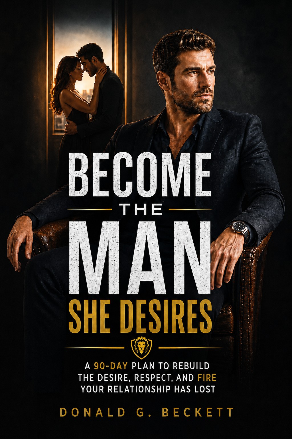 Front cover of Become the Man She Desires